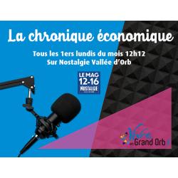 Juillet 2024 - La chronique économique de Vivre en Grand Orb